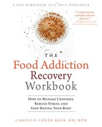 The Food Addiction Recovery Workbook voorzijde