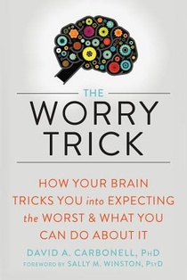 The Worry Trick