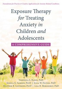 Exposure Therapy for Treating Anxiety in Children and Adolescents voorzijde