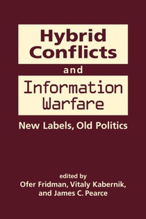 Hybrid Conflicts and Information Warfare