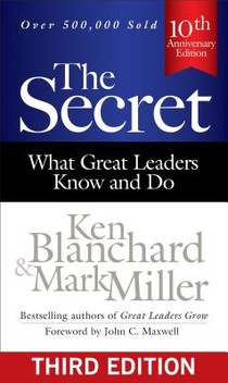 The Secret: What Great Leaders Know and Do voorzijde