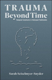 Trauma Beyond Time