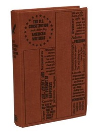 The U.S. Constitution and Other Key American Writings voorzijde