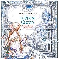 Lee, J: Color the Classics: The Snow Queen