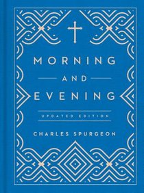 Morning and Evening: Updated Language Edition (an Updated, Modern-Language Edition with Two Daily Devotionals Per Day) voorzijde