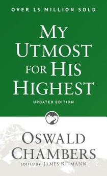 My Utmost for His Highest: Updated Language Paperback (a Daily Devotional with 366 Bible-Based Readings) voorzijde