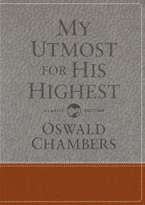 My Utmost for His Highest: Classic Language Gift Edition (a Daily Devotional with 366 Bible-Based Readings) voorzijde