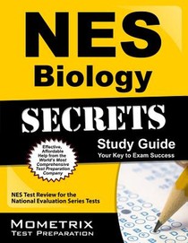NES Biology Secrets Study Guide: NES Test Review for the National Evaluation Series Tests