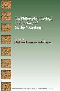 The Philosophy, Theology, and Rhetoric of Marius Victorinus voorzijde