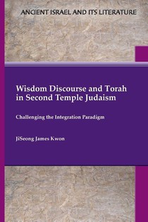 Wisdom Discourse and Torah in Second Temple Judaism