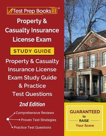 Property and Casualty Insurance License Exam Study Guide