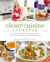 Clean Cuisine Cookbook