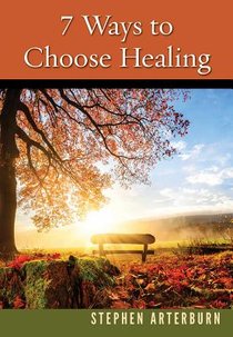 7 Ways to Choose Healing voorzijde