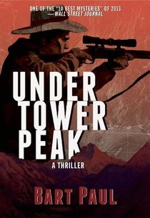 Under Tower Peak: A Tommy Smith High Country Noir, Book One