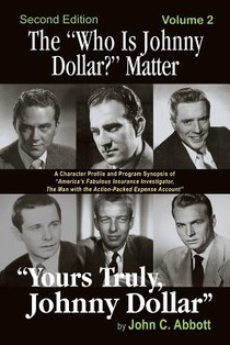 The Who Is Johnny Dollar? Matter Volume 2 (2nd Edition)