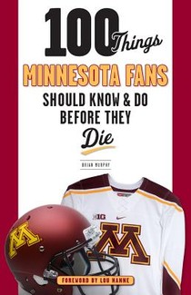 100 Things Minnesota Fans Should Know & Do Before They Die voorzijde