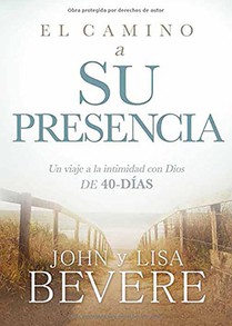 El camino a su presencia / Pathway to His Presence