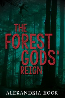 The Forest Gods' Reign