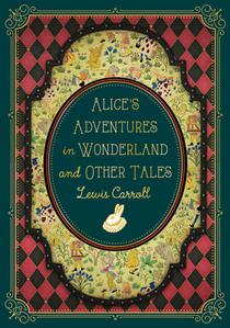 Alice's Adventures in Wonderland and Other Tales voorzijde