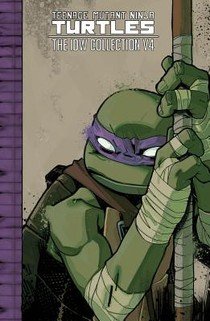 Teenage Mutant Ninja Turtles: The IDW Collection Volume 4 voorzijde