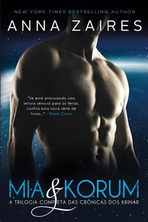 Mia & Korum (A Trilogia Completa das Cronicas dos Krinar)
