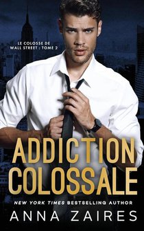 Addiction colossale