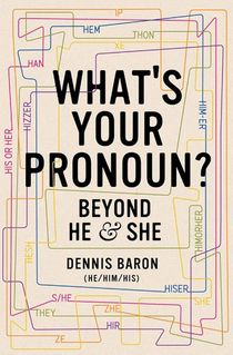 What's Your Pronoun?