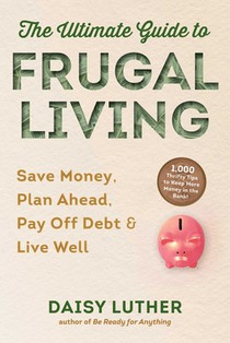 ULTIMATE GT FRUGAL LIVING