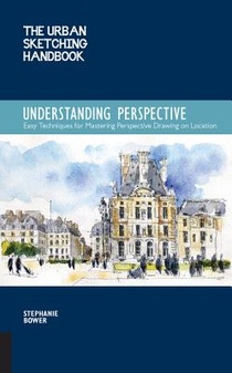 Understanding Perspective (The Urban Sketching Handbook)