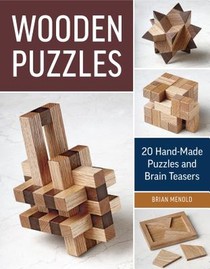 Wooden Puzzles: 20 Handmade Puzzles and Brain Teasers voorzijde