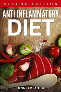 Anti Inflammatory Diet [Second Edition]