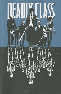 Deadly Class Volume 1: Reagan Youth voorzijde