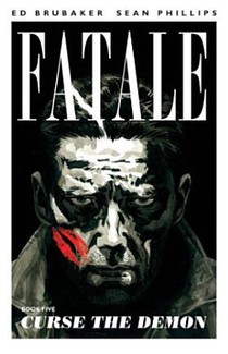 Fatale Volume 5: Curse the Demon voorzijde