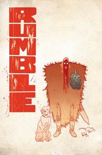 Rumble Volume 2: A Woe That is Madness