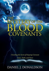The Mystery of the Blood Covenants