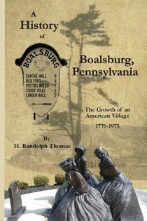 A History of Boalsburg, Pennsylvania, 1770-1975