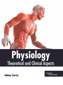 Physiology: Theoretical and Clinical Aspects