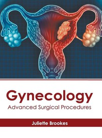 Gynecology: Advanced Surgical Procedures