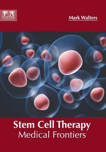 Stem Cell Therapy: Medical Frontiers