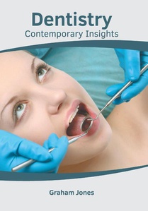 Dentistry: Contemporary Insights