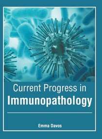 Current Progress in Immunopathology