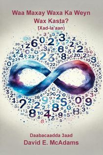 Waa Maxay Waxa Ka Weyn Wax Kasta?