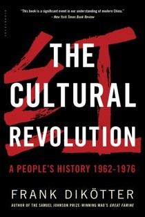 The Cultural Revolution: A People's History, 1962--1976