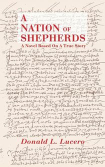 A Nation of Shepherds: A Novel Based on a True Story