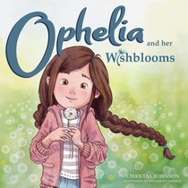 Johnson, C: Ophelia and Her Wishblooms