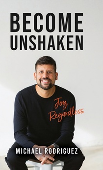 Become Unshaken