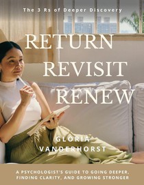 Return, Revisit, Renew - The 3 Rs of Deeper Discovery