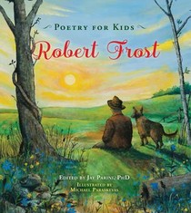 Poetry for Kids: Robert Frost voorzijde