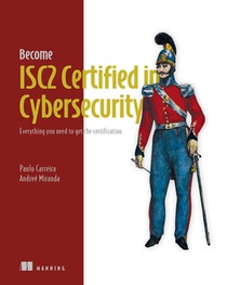 Become Isc2 Certified in Cybersecurity: Everything You Need to Get the Certification