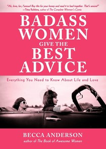 Badass Women Give the Best Advice voorzijde